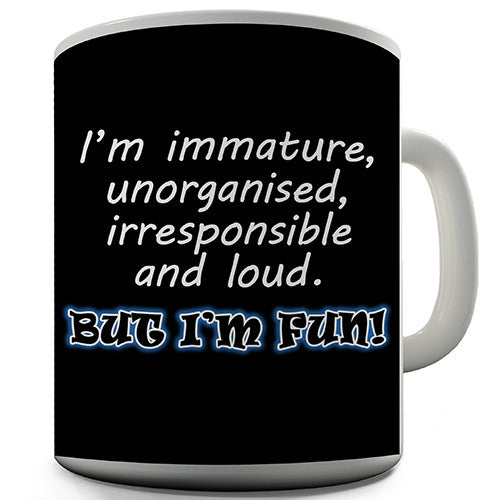 Immature But Fun Novelty Mug