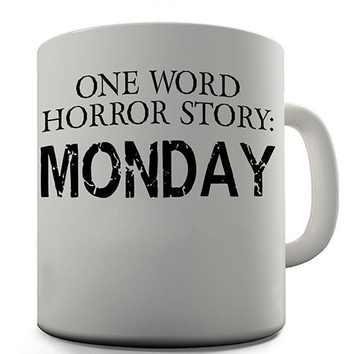 One Word Horror Story Novelty Mug