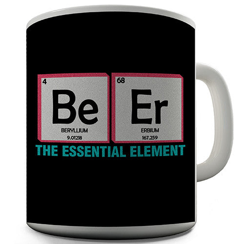 Beer The Essential Element Novelty Mug