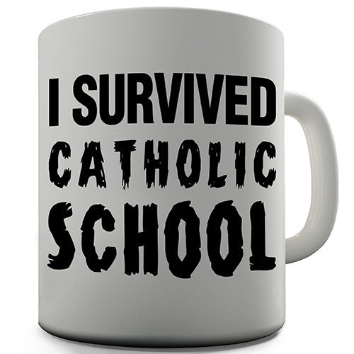 I Survived Catholic School Novelty Mug