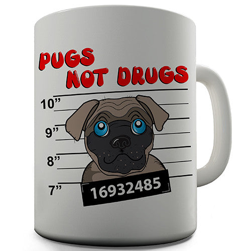 Pugs Not Drugs Novelty Mug