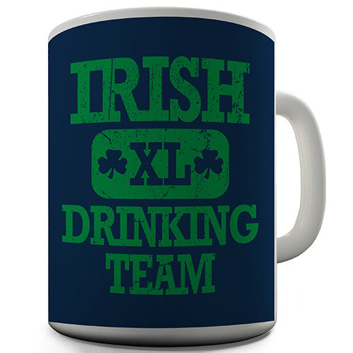 Irish Drinking Team Novelty Mug
