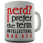 Intellectual Badass Novelty Mug