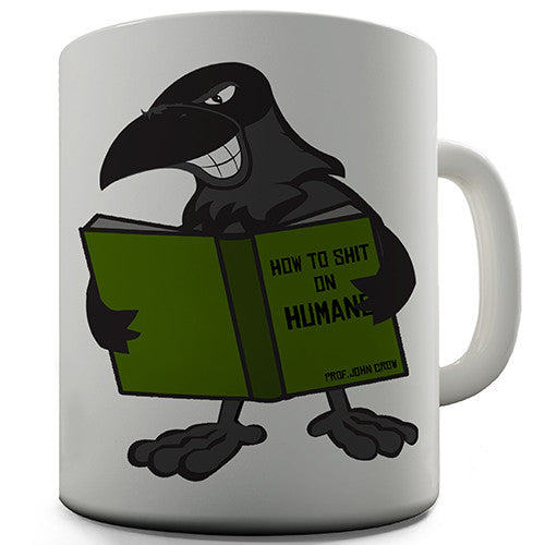 Manual For Crows Novelty Mug