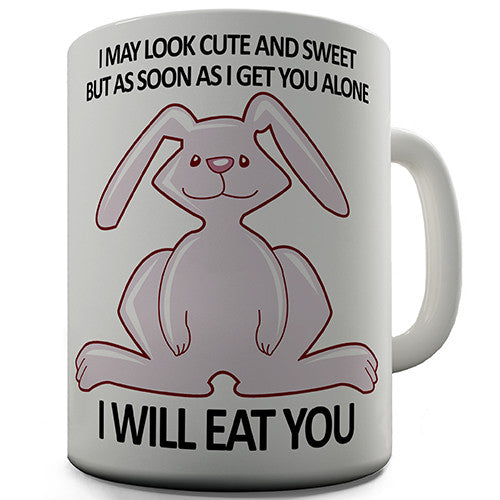 I WIll Eat You Bunny Novelty Mug