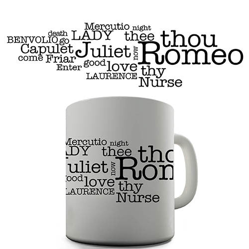 Romeo And Juliet Quotes Novelty Mug