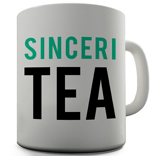 Sincerity Sinceri Tea Novelty Mug