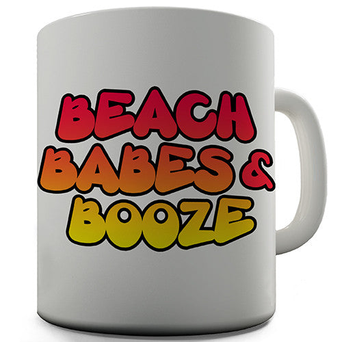 Beach Babes And Booze Novelty Mug