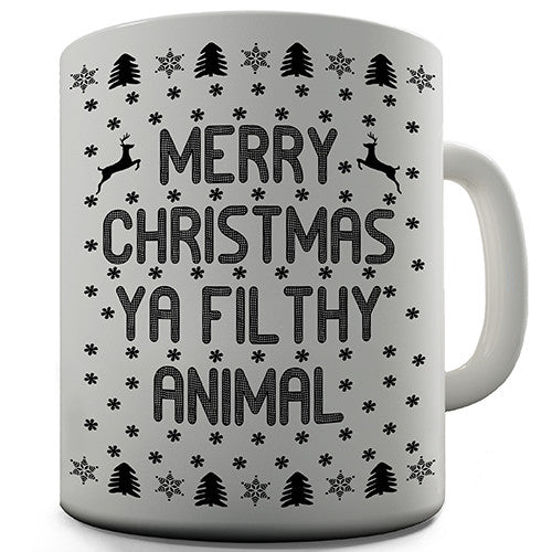 Merry Christmas Ya Filth Animal Novelty Mug