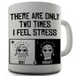 Stressed Day And Night Novelty Mug