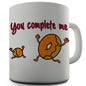 Doughnut You Complete Me Novelty Mug