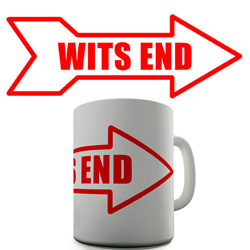 Wits End Novelty Mug