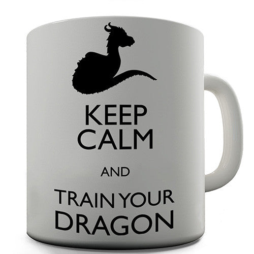 Keep Calm And Train Your Dragon Novelty Mug