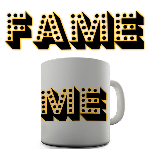 Fame Novelty Mug