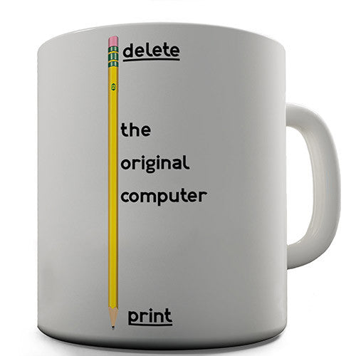 Pencil The Original Computer Novelty Mug