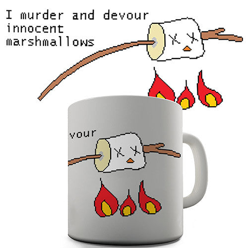 I Devour Innocent Marshmallows Novelty Mug