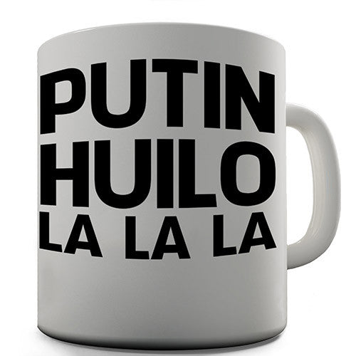 Putin Huilo La La La Novelty Mug