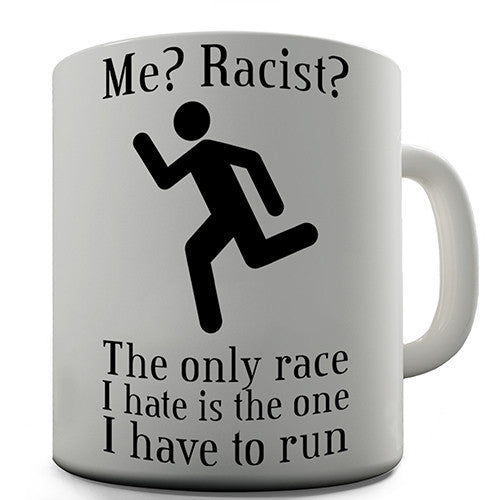 Hate Running Novelty Mug