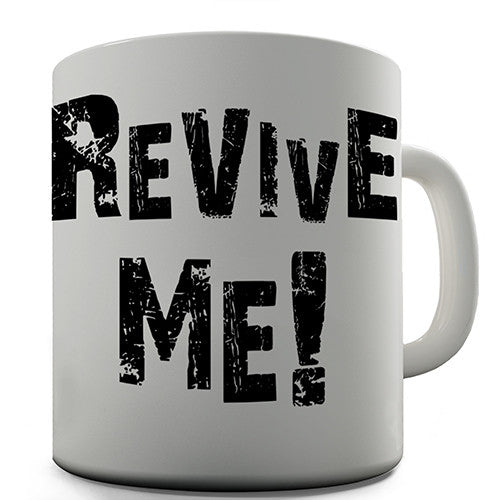 Gamers Revive Me Novelty Mug