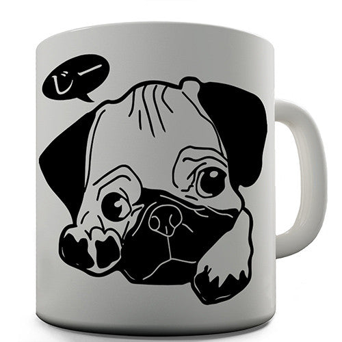 Cute Pug Stare Novelty Mug