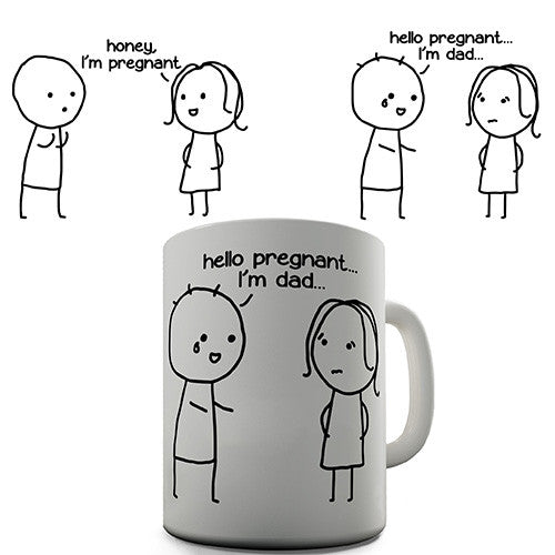 Honey I'm Pregnant Hello Pregnant Novelty Mug
