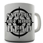 Snipers Get More Head Novelty Mug