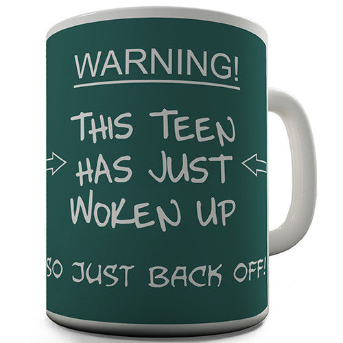 This Teen Just Woken Up Novelty Mug