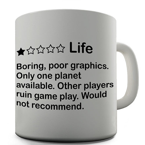 Funny One Star Life Rating Novelty Mug