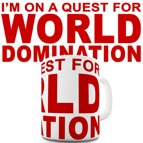 Quest For World Domination Novelty Mug