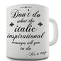 Italic Messages Are A Trap Novelty Mug