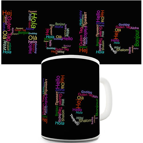 Hello In Multiple Languages Novelty Mug