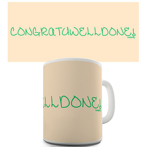 Well Done Congratulations Novelty Mug