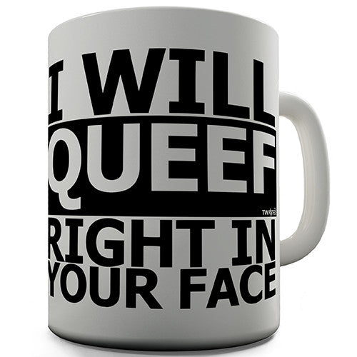 In Your Face Novelty Mug