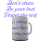 Don't Stress Do Your Best Novelty Mug