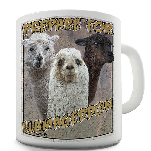 Prepare For Llama Armageddon Novelty Mug