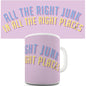 All The Right Junk In The Right Places Novelty Mug