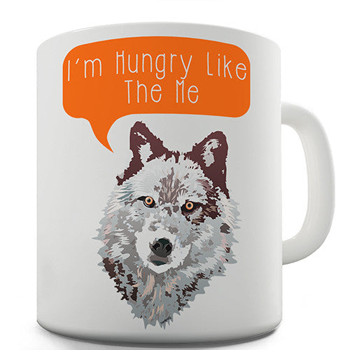 Hungry Like The Wolf Novelty Mug