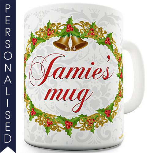 Christmas Wreath Personalised Mug - Twisted Envy Funny, Novelty and Fashionable tees