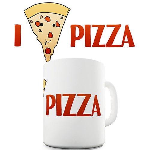 I Love Pizza Novelty Mug