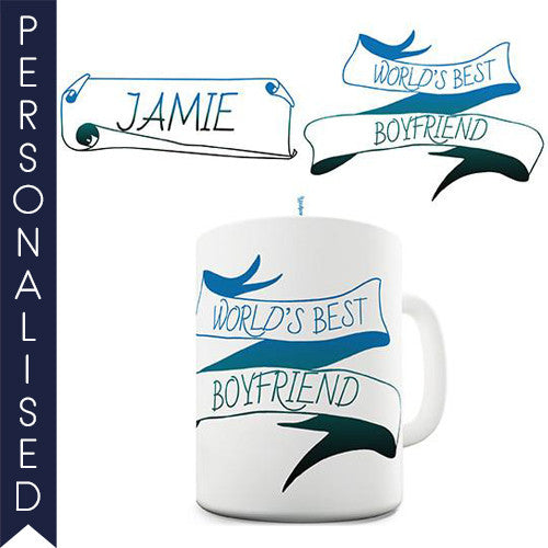 World's Best Boyfriend Personalised Mug - Twisted Envy Funny, Novelty and Fashionable tees