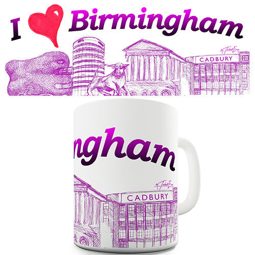 I Love Birmingham Novelty Mug