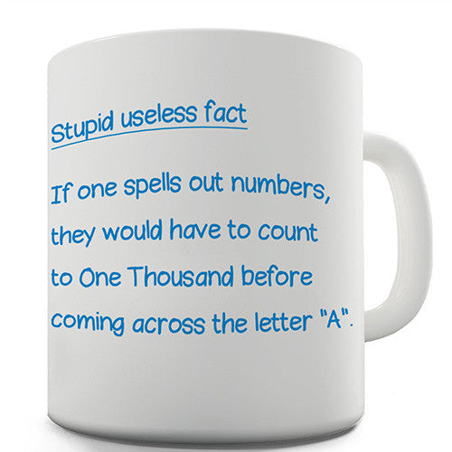 Useless Counting Fact Novelty Mug