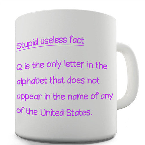 Useless Alphabet Fact Novelty Mug