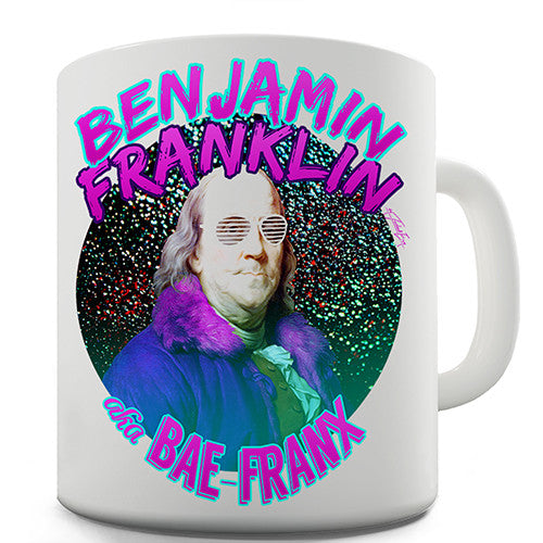 Benjamin Franklin Modern Funny Mug