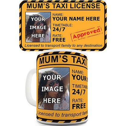 Mum's Taxi License Personalised Mug