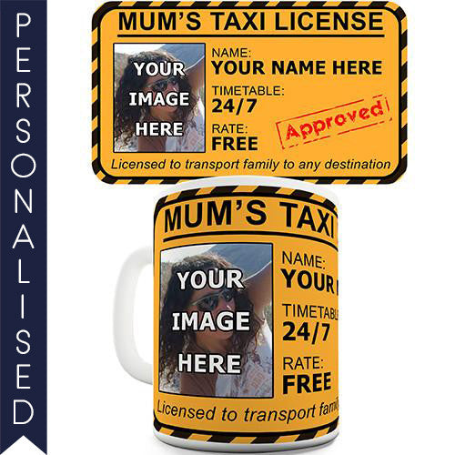 Mum's Taxi License Personalised Mug - Twisted Envy Funny, Novelty and Fashionable tees