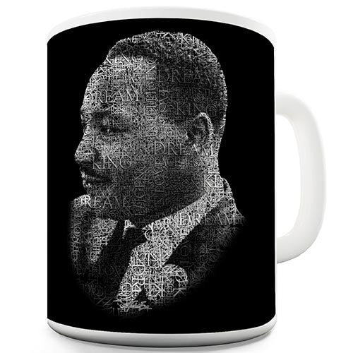 Martin Luther King Text Novelty Mug