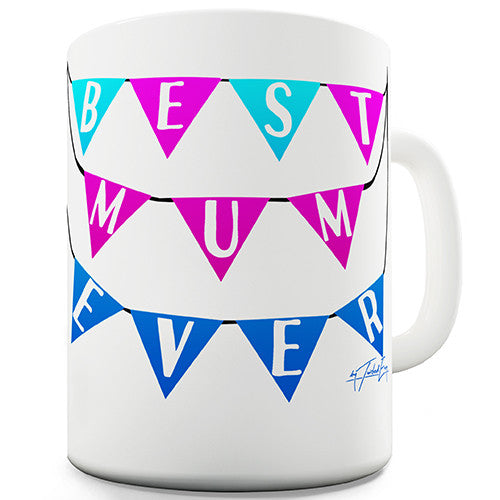 Best Mum Ever Bunting Novelty Mug