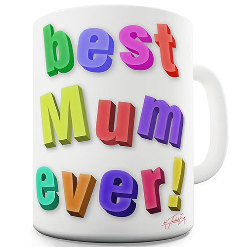Best Mum Ever Fridge Magnets Novelty Mug