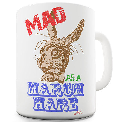 Mad As A March Hare Novelty Mug